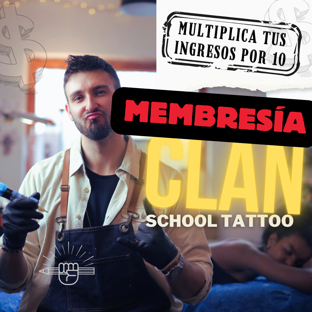 MEMBRESÍA Clan School Tattoo